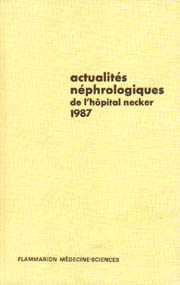 Actualités néphrologiques de l'hôpital Necker - 1987