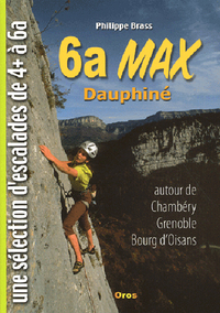 *6A MAX DAUPHINE UNE SELECTION DE VOIES DE 4+ A 6A