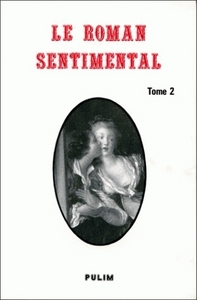 LE ROMAN SENTIMENTAL. TOME II