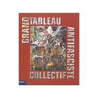 GRAND TABLEAU ANTIFASCISTE COLLECTIF