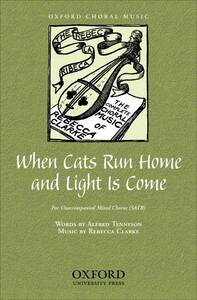 WHEN CATS RUN HOME AND LIGHT IS COME CHANT