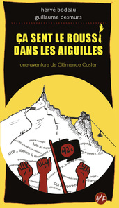 Ça sent le roussi dans les Aiguilles