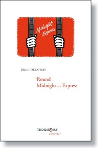 'ROUND MIDNIGHT… EXPRESS