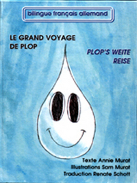 Le grand voyage de Plop/Plop’s weite reise