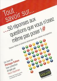Tout savoir sur... 50 réponses aux questions que vous n'osez même pas poser! # Signaux faibles et sc