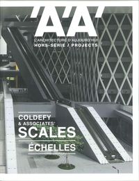 L'architecture d'Aujourd'hui HS Projects Coldefy & Associates' Scales - février 2018