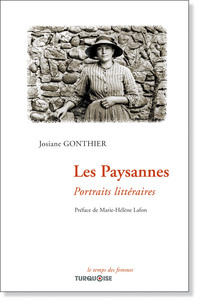 LES PAYSANNES - PORTRAITS LITTERAIRES