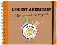 Mon Carnet De Voyage L'Ouest Americain