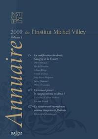 Annuaire de l'Institut Michel Villey. Volume 1 - 2009