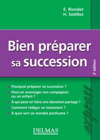 Bien préparer sa succession - 2e éd.