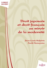 Droit japonais et droit français au miroir de la modernité - 1ère éd.