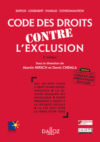 Code des droits contre l'exclusion 2ed - Emploi, logement, famille, consommation