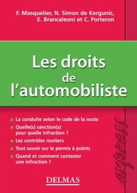 Les droits de l'automobiliste - 1ère éd.