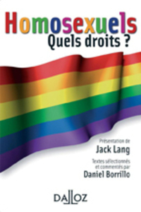 Homosexuels, quels droits ?