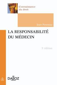 La responsabilité du médecin - 3e ed.