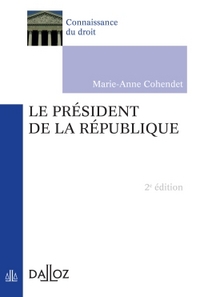 Le président de la République - 2e éd.