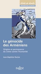 Le génocide des arméniens - 1re ed.