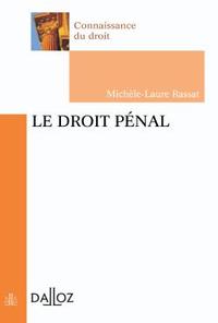 Le droit pénal - 1ère éd.