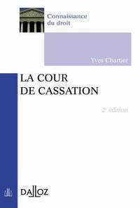 La Cour de cassation - 2e éd.