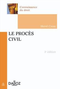 Le procès civil - 2e éd.