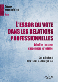 L'essor du vote dans les relations professionnelles - Actualités françaises et expériences européennes