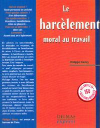 LE HARCELEMENT MORAL AU TRAVAIL