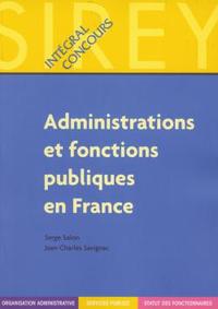 Administrations et fonctions publiques en France - 1ère éd.