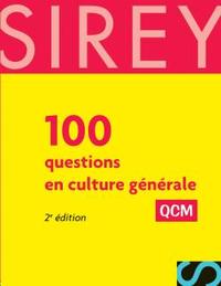 100 questions en culture générale - 2e éd.