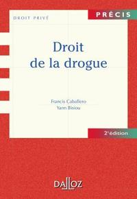 Droit de la drogue - 2e éd.