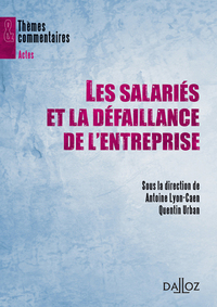 Les salariés et la défaillance de l'entreprise