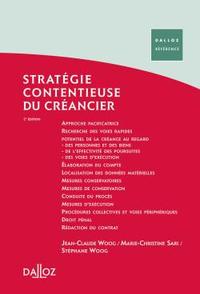 Stratégie contentieuse du créancier - 2e éd.