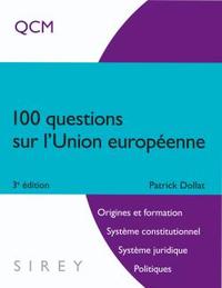 100 questions sur l'Union européenne - 3e ed.