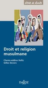 Droit et religion musulmane - 1re ed.