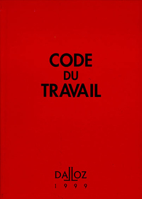 CODE DU TRAVAIL 1999 DALLOZ