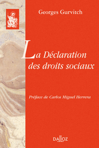 La Déclaration des droits sociaux - Réimpression de l'édition de 1946