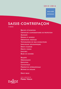 Saisie-contrefaçon 2013/2014. 3e éd.