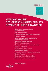 Responsabilité des gestionnaires publics devant le juge financier 2010/2011