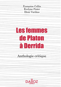 Les femmes de Platon à Derrida - Anthologie critique