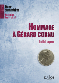 Hommage à Gérard Cornu - Droit et sagesse