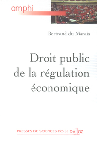 DROIT PUBLIC DE LA REGULATION ECONOMIQUE 1ERE EDITION