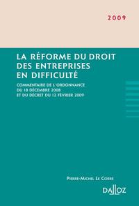 La réforme du droit des entreprises en difficulté. Ordonnance du 18 décembre 2008 - 1ère édition