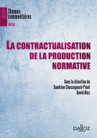 La contractualisation de la production normative