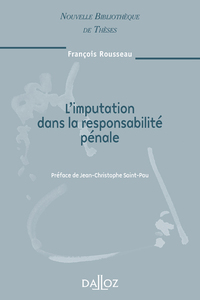 L'imputation dans la responsabilité pénale - Volume 89