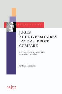 Juges et universitaires face au droit comparé - 1re ed.