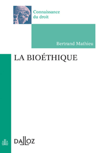 LA BIOETHIQUE