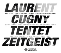 ZEITGEIST - LAURENT CUGNY TENTET