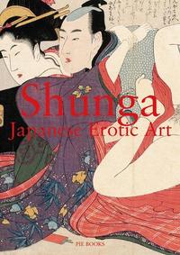 Shunga Japanese Erotic Art /anglais/japonais