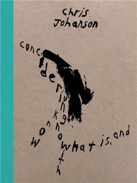 CHRIS JOHANSON CONSIDERING UNKNOW KNOW WITH WHAT IS, AND /ANGLAIS