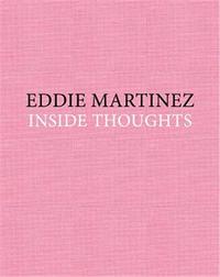 Eddie Martinez: Inside Thoughts /anglais