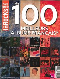 LES INROCKS HS N 86 LES 100 MEILLEURS ALBUMS FRANCAIS AOUT 2017